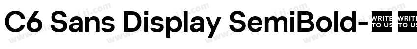 C6 Sans Display SemiBold字体转换